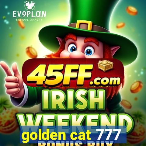 golden cat 777